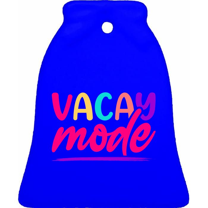 Vacay Mode Family Beach Vacation Summer Gift Ceramic Bell Ornament