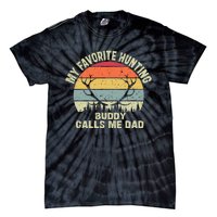 Vintage My Favorite Hunting Buddy Calls Me Design Tie-Dye T-Shirt