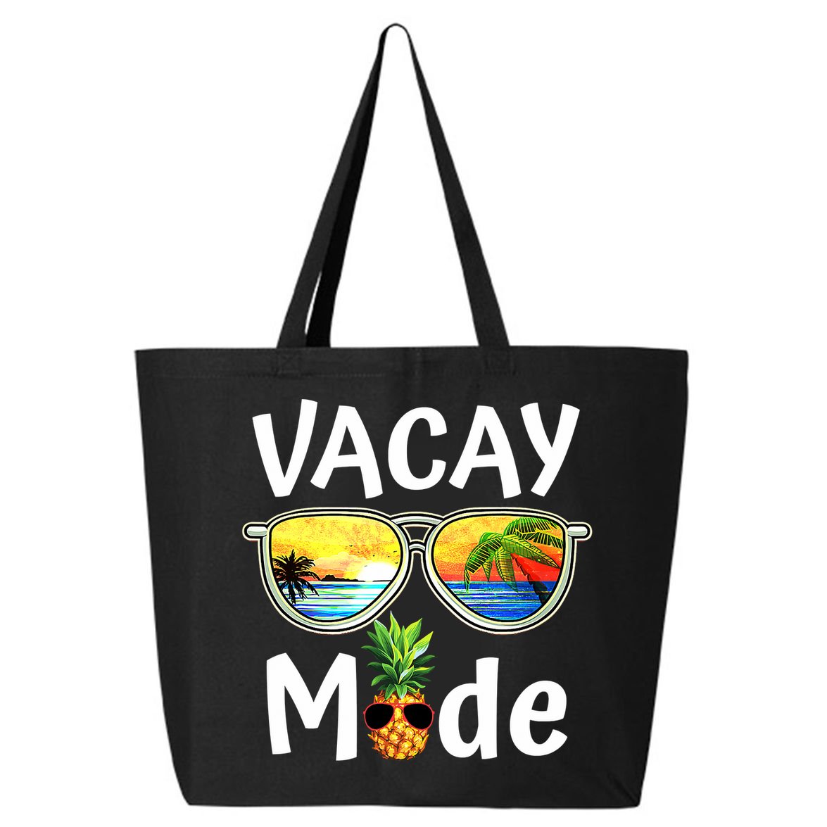 Vacay Mode Family Vacation Summer Sunglasses Beach Pineapple 25L Jumbo Tote