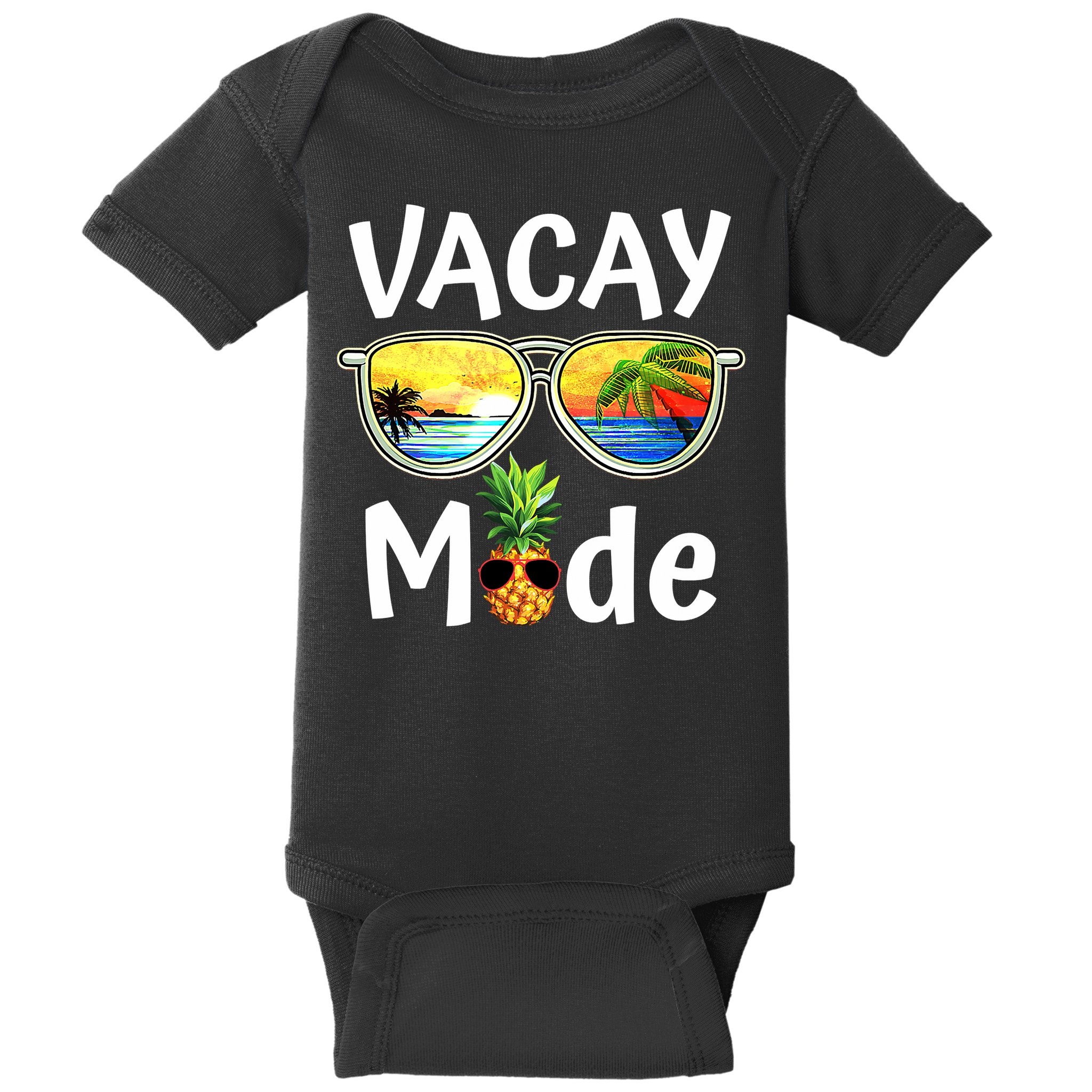 Vacay Mode Family Vacation Summer Sunglasses Beach Pineapple Baby Bodysuit