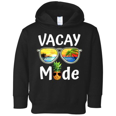 Vacay Mode Family Vacation Summer Sunglasses Beach Pineapple Toddler Hoodie
