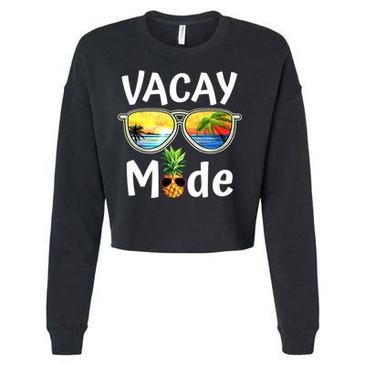 Vacay Mode Family Vacation Summer Sunglasses Beach Pineapple Cropped Pullover Crew