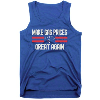 Vintage Make Gas Prices Great Again Flag Gift Gas Price Sarcasm Gift Tank Top