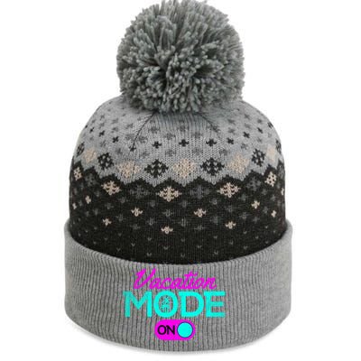 Vacation Mode Going On Vacation Beach Vacation Mode On Gift The Baniff Cuffed Pom Beanie