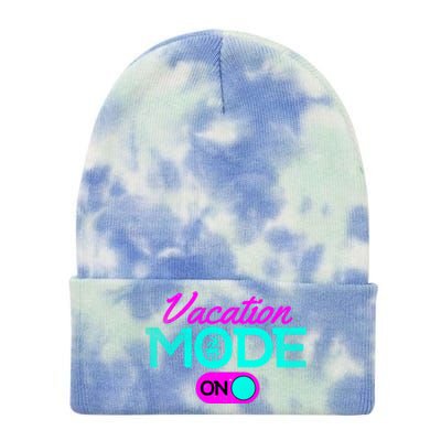 Vacation Mode Going On Vacation Beach Vacation Mode On Gift Tie Dye 12in Knit Beanie