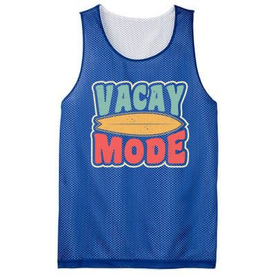 Vacay Mode Gift Vacation Mode Meaningful Gift Mesh Reversible Basketball Jersey Tank