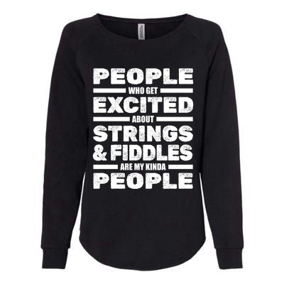 Violin Musician Gift Strings Fiddles Player Orchestra Violinist Great Gift Womens California Wash Sweatshirt