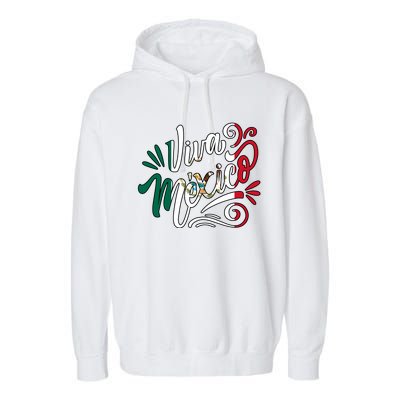 Viva Mexico Hispanic Mexican Heritage Garment-Dyed Fleece Hoodie