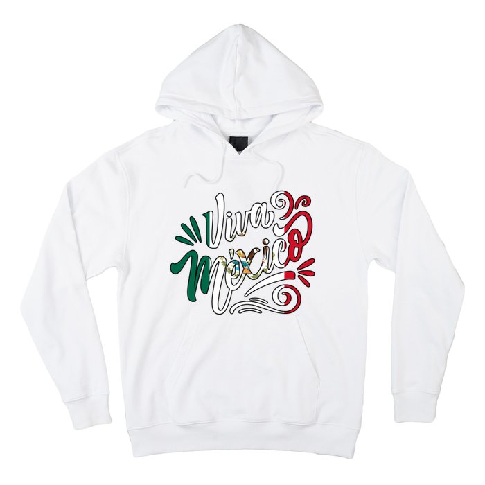 Viva Mexico Hispanic Mexican Heritage Hoodie