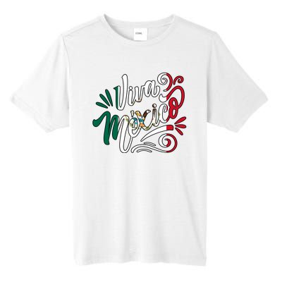 Viva Mexico Hispanic Mexican Heritage Tall Fusion ChromaSoft Performance T-Shirt