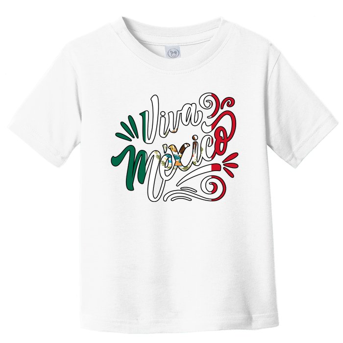 Viva Mexico Hispanic Mexican Heritage Toddler T-Shirt