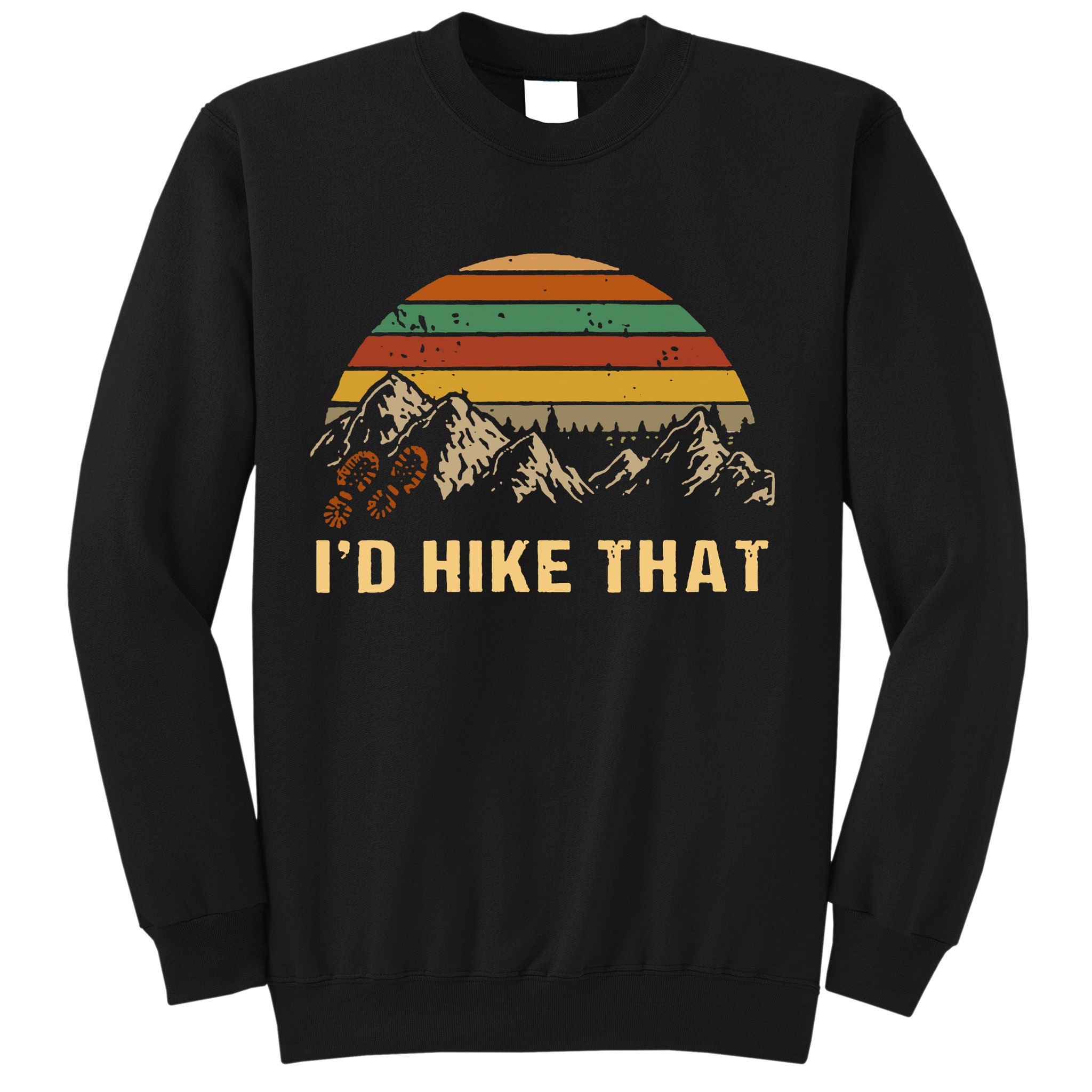Vintage Mountain Hiking Boots Id Hike That Adventure Hikers Sweatshirt