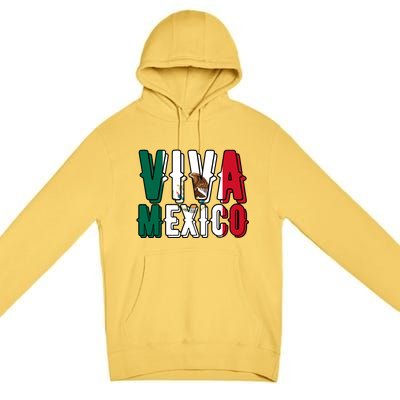 Viva Mexico Hispanic Mexican Heritage Premium Pullover Hoodie