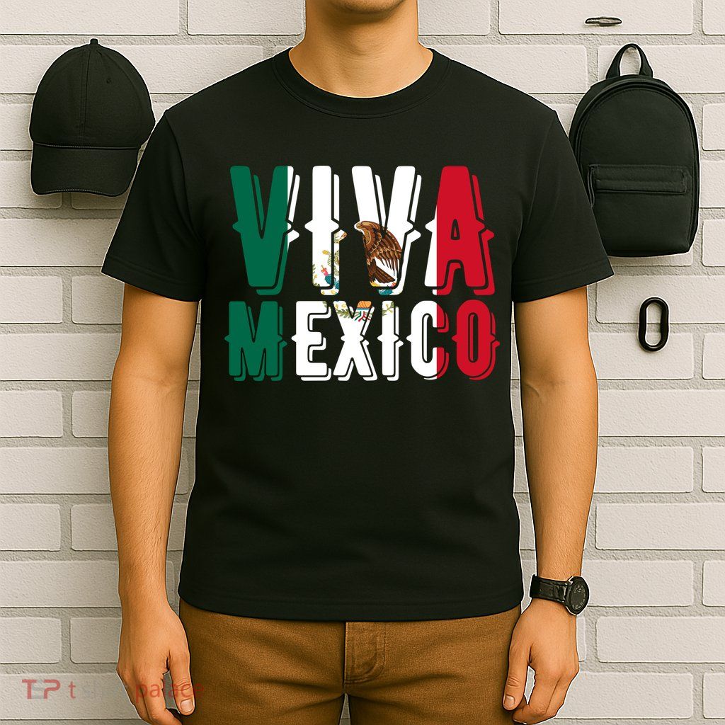 Viva Mexico Hispanic Mexican Heritage T-Shirt