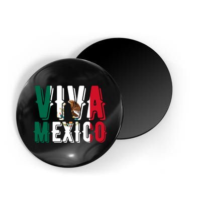 Viva Mexico Hispanic Mexican Heritage Magnet