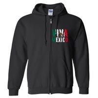 Viva Mexico Hispanic Mexican Heritage Full Zip Hoodie