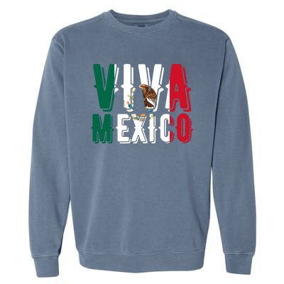 Viva Mexico Hispanic Mexican Heritage Garment-Dyed Sweatshirt