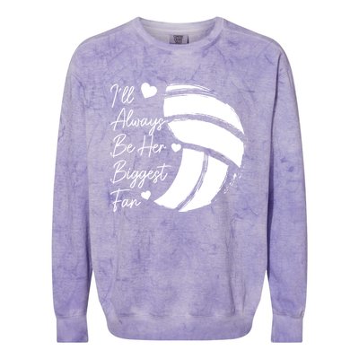 Volleyball Mom Her Biggest Fan Volleyball Daughter Gift Colorblast Crewneck Sweatshirt