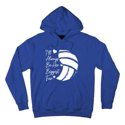 Volleyball Mom Her Biggest Fan Volleyball Daughter Gift Tall Hoodie