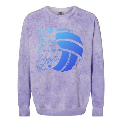 Volleyball Mom Her Biggest Fan Volleyball Daughter Gift Colorblast Crewneck Sweatshirt