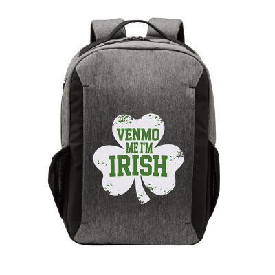 Venmo Me IM Irish Baby Lucky Irish Shamrock St PatrickS Da Vector Backpack