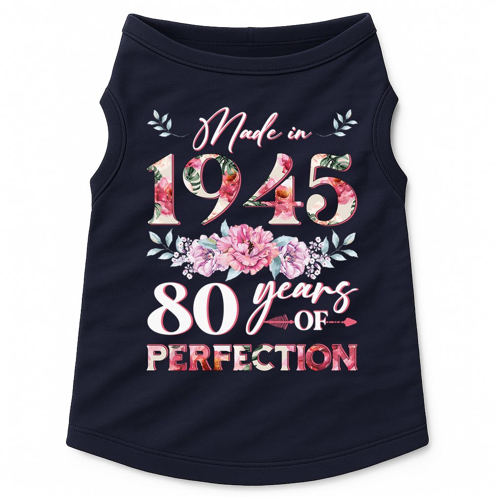 Vintage Made In 1945 80th Birthday 80 Years Old Doggie Tank
