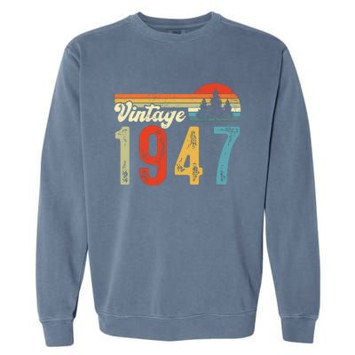 Vintage Made In 1947 Birthday Garment-Dyed Sweatshirt