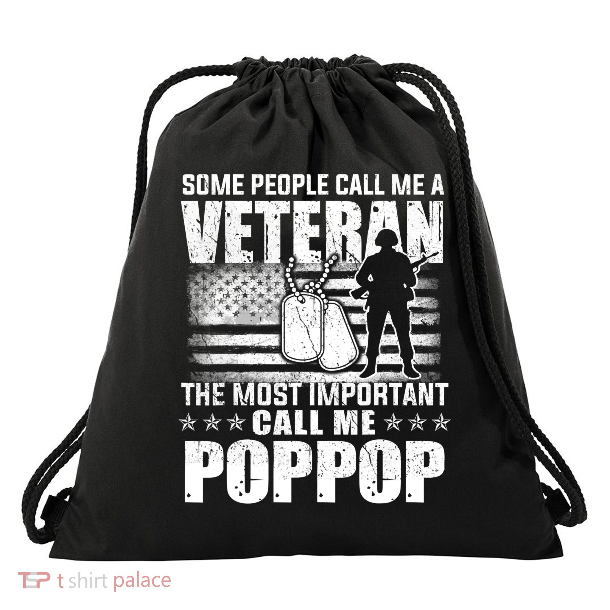 Veteran Most Important Call Me Pop Pop Grandpa Father's Day Great Gift Drawstring Bag