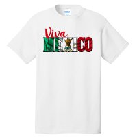 Viva Mexico Independence Day Tall T-Shirt