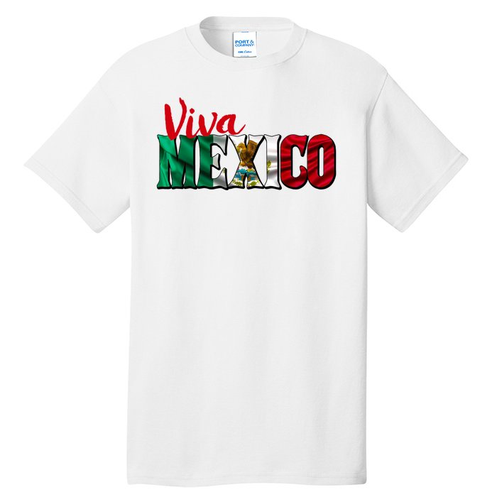 Viva Mexico Independence Day Tall T-Shirt