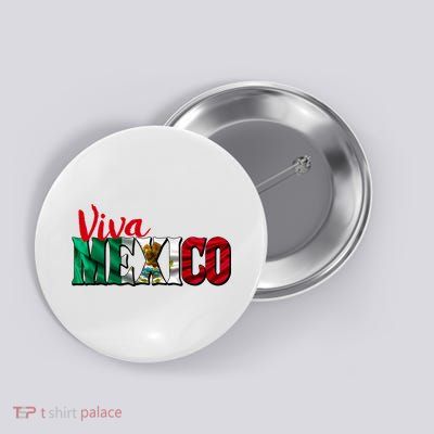 Viva Mexico Independence Day Button