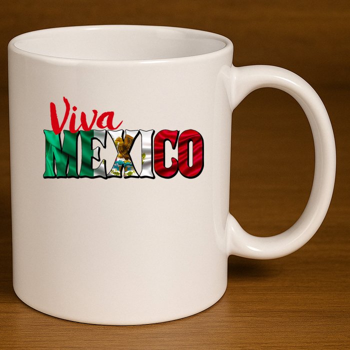 Viva Mexico Independence Day 11oz C Handle Ceramic Mug