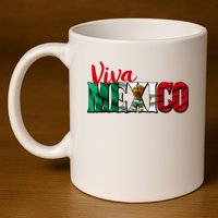 Viva Mexico Independence Day 11oz C Handle Ceramic Mug
