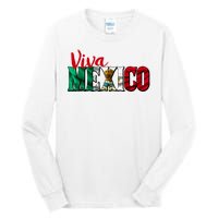 Viva Mexico Independence Day Tall Long Sleeve T-Shirt