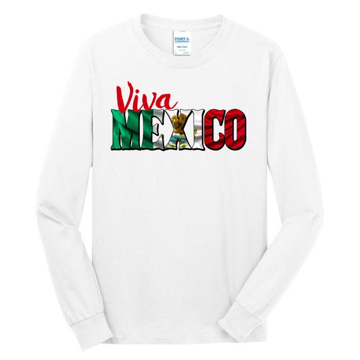 Viva Mexico Independence Day Tall Long Sleeve T-Shirt