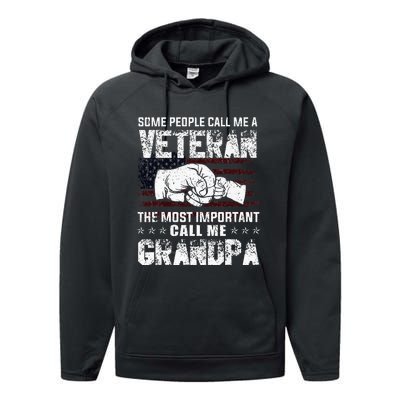 Veteran Most Important Call Me Grandpa Fathers Day Performance Fleece Hoodie