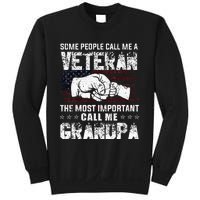 Veteran Most Important Call Me Grandpa Fathers Day Sweatshirt