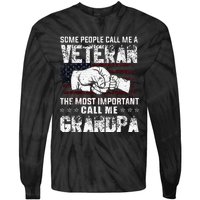 Veteran Most Important Call Me Grandpa Fathers Day Tie-Dye Long Sleeve Shirt