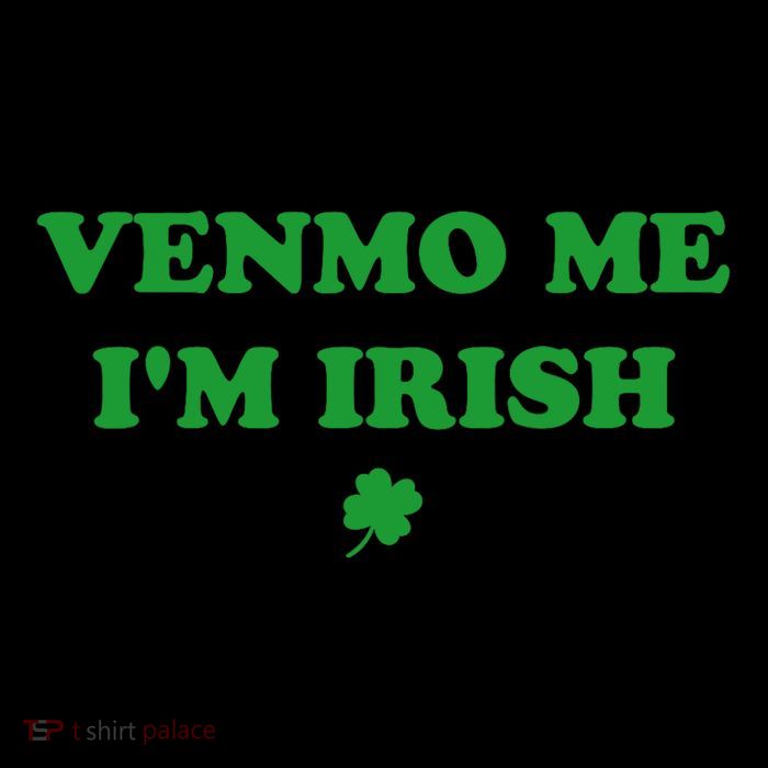 Venmo Me IM Irish Baby Women's V-Neck T-Shirt