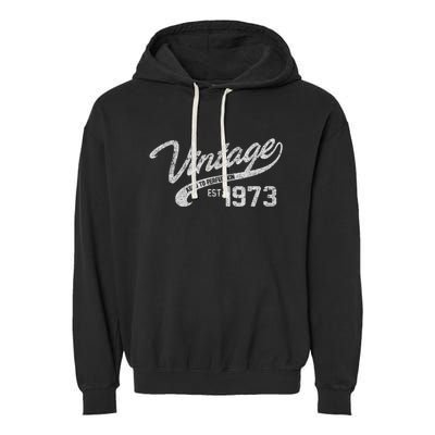 Vintage Made In 1973 45th Birthday Present Gift Garment-Dyed Fleece Hoodie