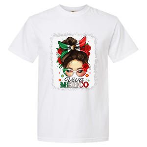 Viva Mexico Independence Day Women Girl Mexican Flag Gift Garment-Dyed Heavyweight T-Shirt