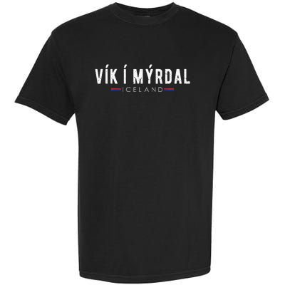 VíK í MýRdal Iceland Vacation Iceland Lover Garment-Dyed Heavyweight T-Shirt