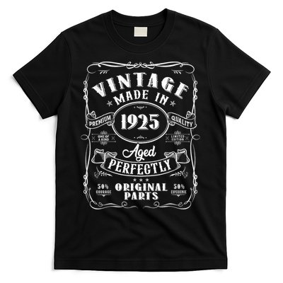 Vintage Made In 1925 One Of A Kind Limited Edition Aged Perfectly Original Parts T-Shirt
