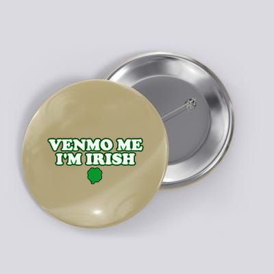 Venmo Me IM Irish Button