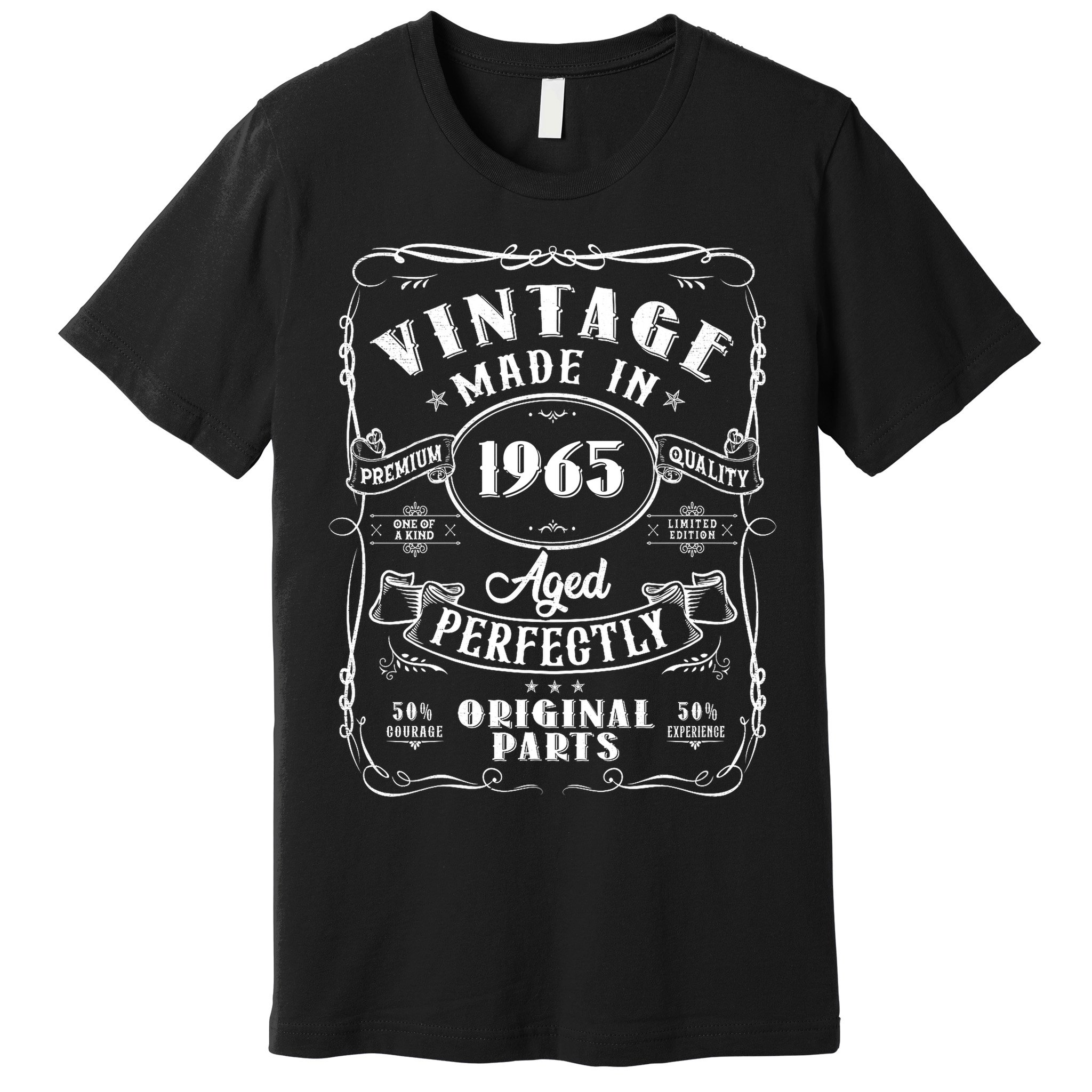Vintage Made In 1965 One Of A Kind Limited Edition Aged Perfectly Original Parts Premium T-Shirt