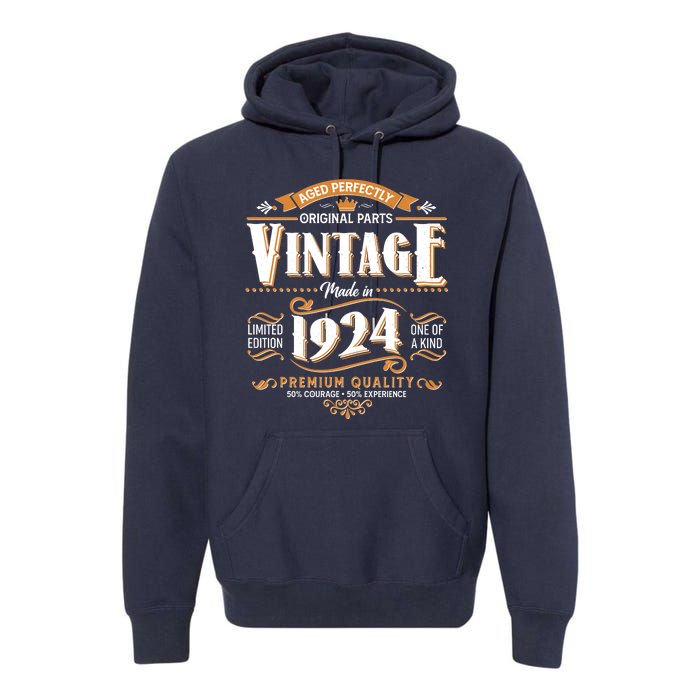 Vintage Made In 1924 100th Birthday Aged Perfectly Original Parts Premium Hoodie