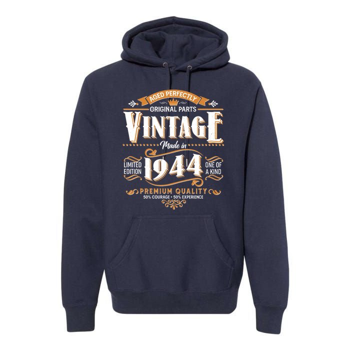 Vintage Made In 1944 80th Birthday Aged Perfectly Original Parts Premium Hoodie