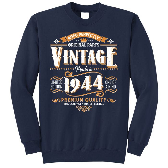 Vintage Made In 1944 80th Birthday Aged Perfectly Original Parts Tall Sweatshirt