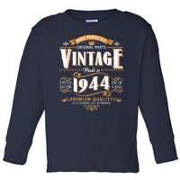 Vintage Made In 1944 80th Birthday Aged Perfectly Original Parts Toddler Long Sleeve Shirt