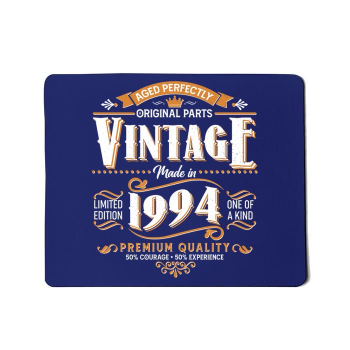 Vintage Made In 1994 30th Birthday Aged Perfectly Original Parts Mousepad